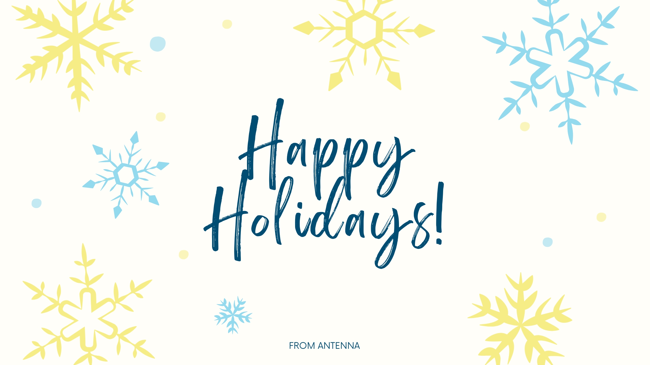 Holiday wishes from ANTENNA